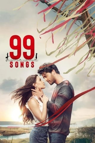 99 Songs (2021) 99 เพลง - ดูหนังออนไลน์ฟรี HD