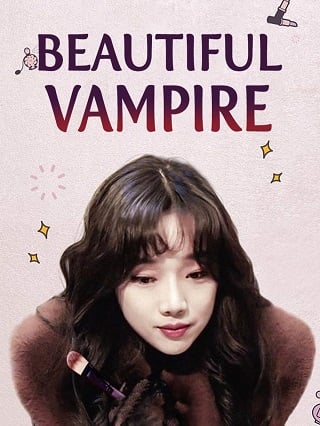 Beautiful Vampire (2018) หนุ่มน้อยหน้าใส กับ ยัยแวมไพร์น่ารัก - ดูหนังออนไลน์ฟรี HD