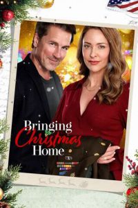 Bringing Christmas Home (2023) พารักกลับบ้านวันคริสต์มาส