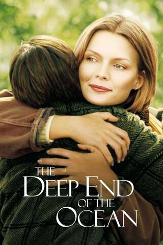Deep End of the Ocean (1999) ดวงใจแม่ สุดท้ายด้วยรัก - ดูหนังออนไลน์ฟรี HD