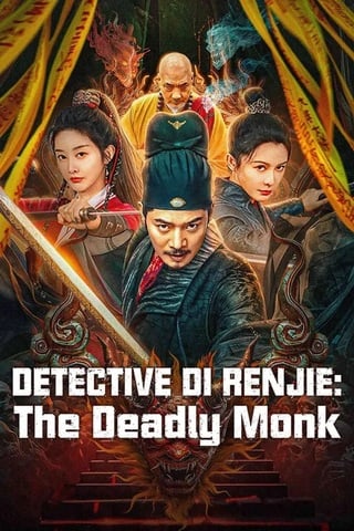 Detective Di Renjie The Deadly Monk (2024) ตี๋เหรินเจี๋ยกับนักบวชมรณะ - ดูหนังออนไลน์ฟรี HD