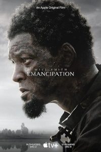 Emancipation (2022) วิลล์ สมิธ Apple TV