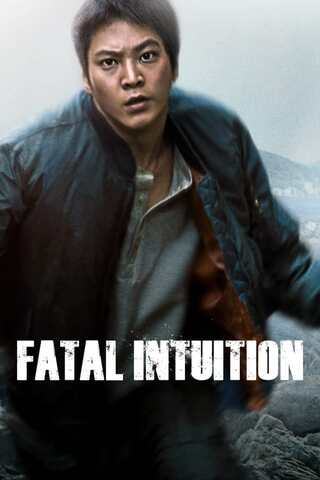 Fatal Intuition (2015) - ดูหนังออนไลน์ฟรี HD