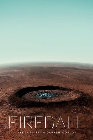 Fireball Visitors from Darker Worlds (2020) - ดูหนังออนไลน์ฟรี HD