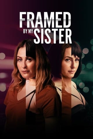 ดูหนัง Framed by My Sister (2022) เต็มเรื่อง