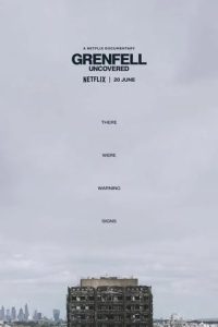 Grenfell Uncovered (2025) ค้นความจริงเหตุเพลิงไหม้เกรนเฟลล์ ทาวเวอร์