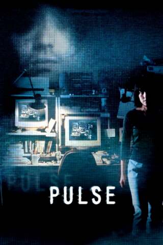Pulse (2001) - ดูหนังออนไลน์ฟรี HD