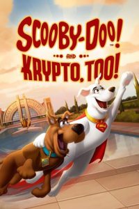 Scooby-Doo! and Krypto Too! (2023) สกูบี้-ดู! ร่วมช่วยด้วยคริปโต